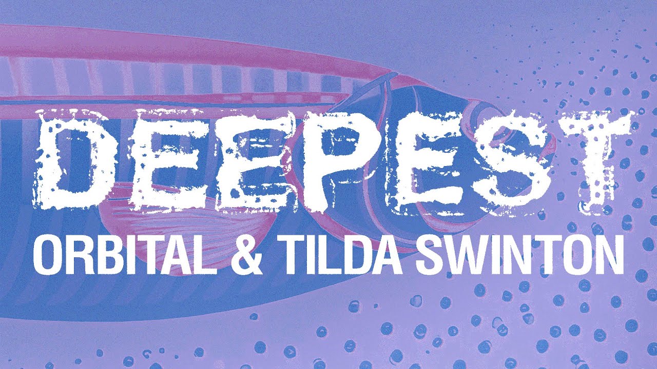 Orbital & Tilda Swinton - Deepest (Visualiser)