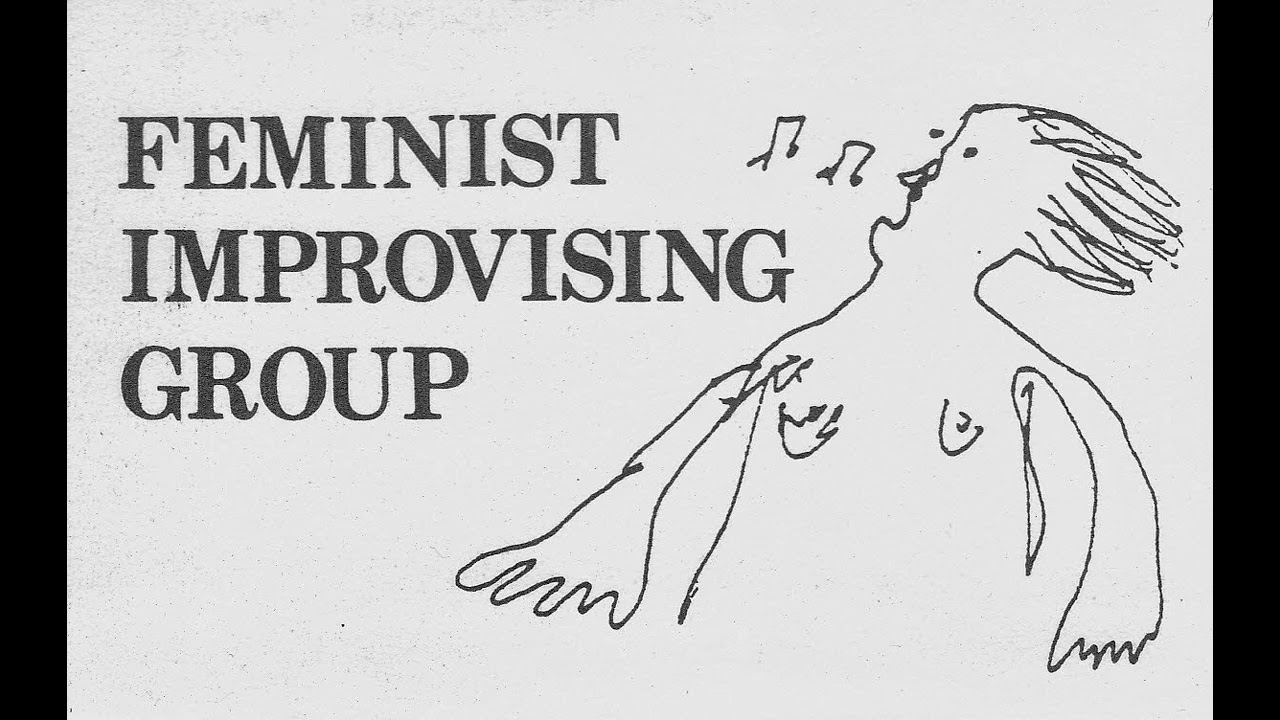 Feminist Improvising Group - Feminist Improvising Group (1979, Free Improvisation) (FULL ALBUM)